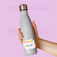 Emotional Support Water Bottle