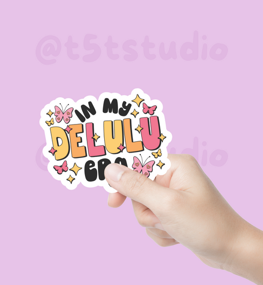 In My Delulu Era