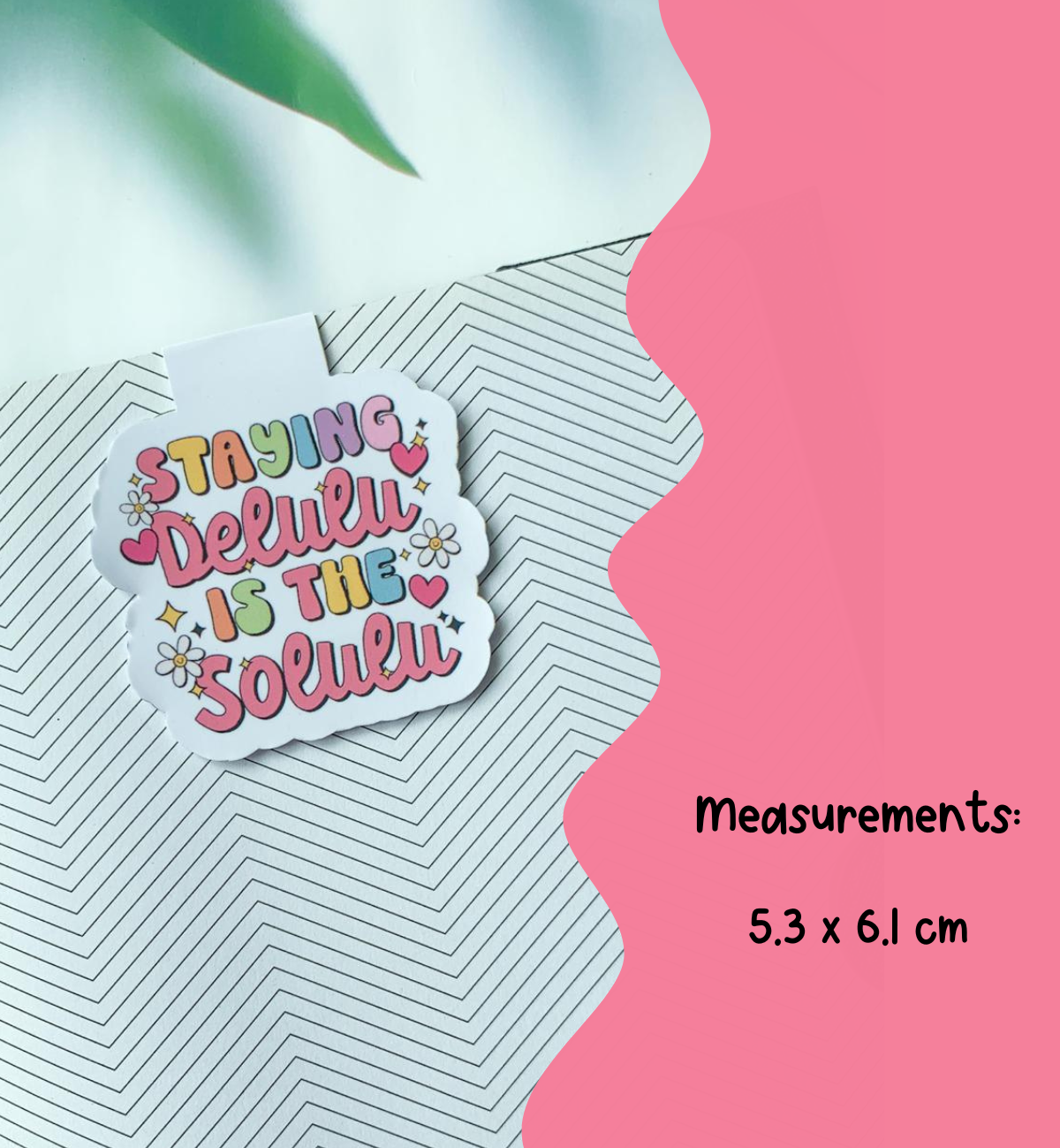 Staying Delulu Is The Solulu Magnetic Bookmark