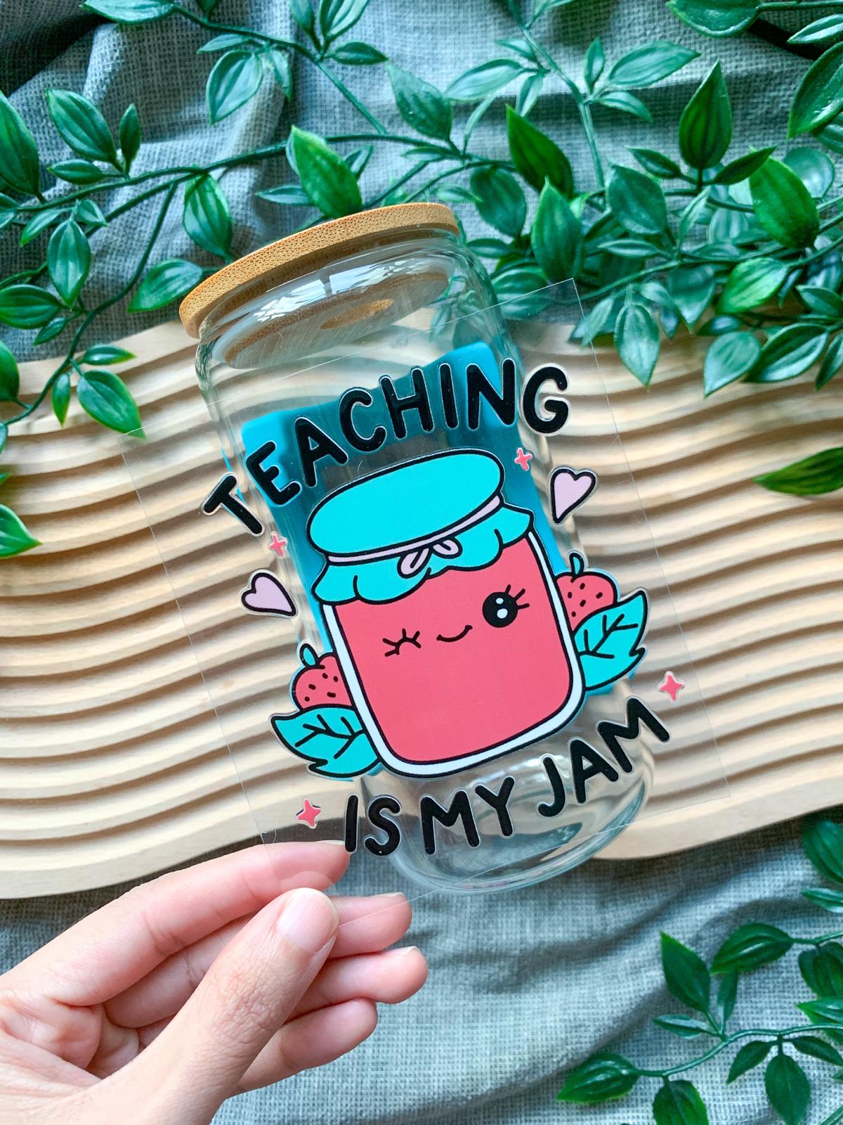 Teaching Is My Jam