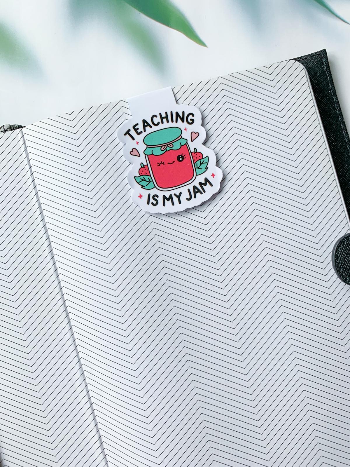 Teaching Is My Jam Magnetic Bookmark