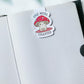 One More Chapter Mushroom Magnetic Bookmark