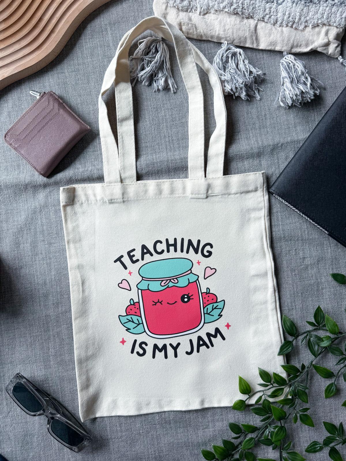Teaching Is My Jam [Tote Bag]