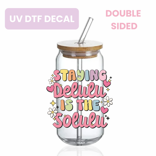Staying Delulu Is The Solulu